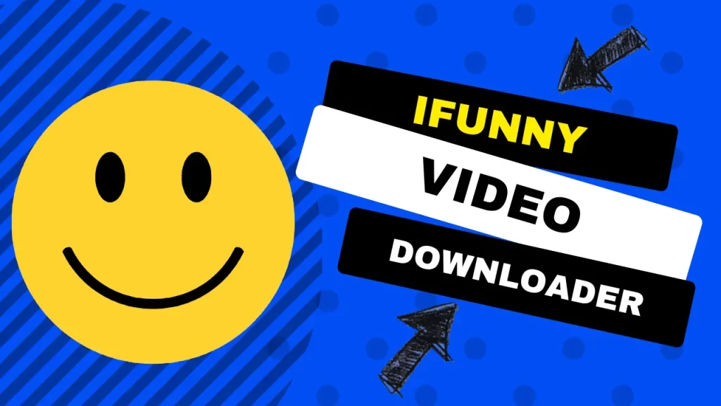 Téléchargeur de vidéos iFunny