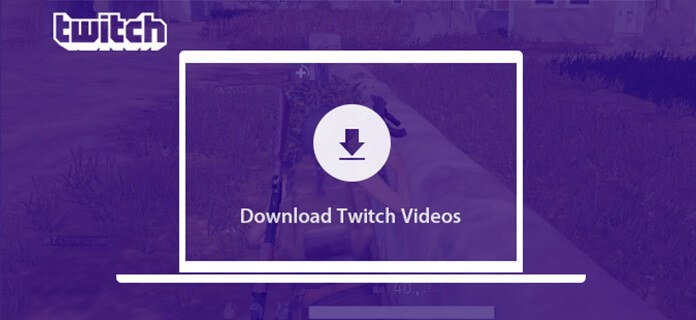 Twitch Video Downloader