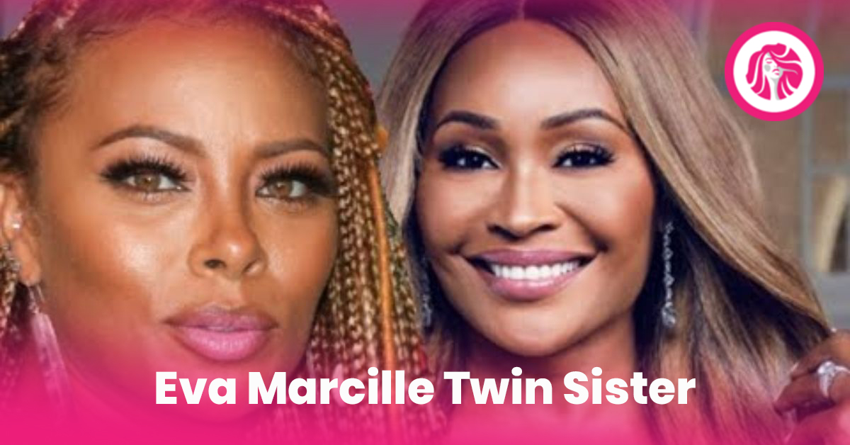 Eva Marcille Twin Sister: Myth vs Reality