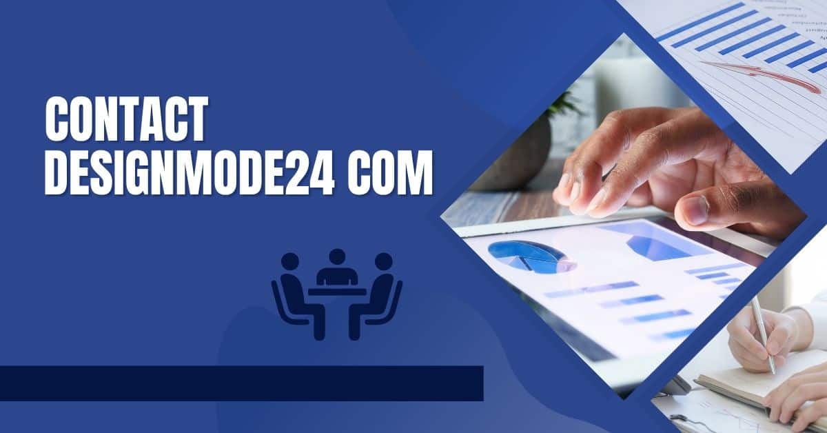 How to Contact DesignMode24.com Easily