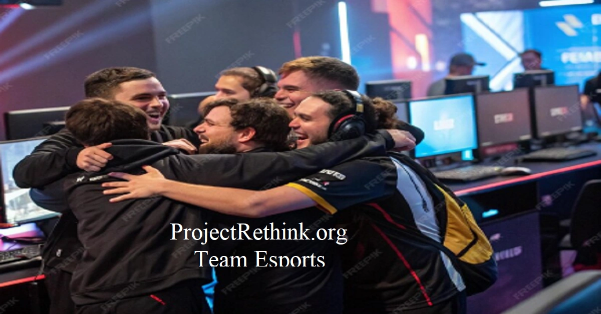 Project Rethink Team Esports: Building the Future