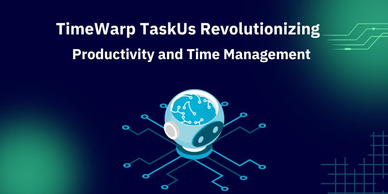 Mastering Timewarp TaskUs The Ultimate Guide