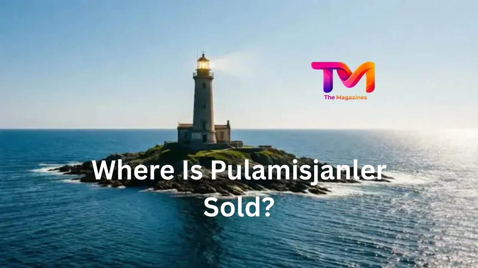 Where Pulamisjanler is Sold: Complete Guide