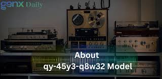 Is QY-45Y3-Q8W32 Good? Full Review & Insights