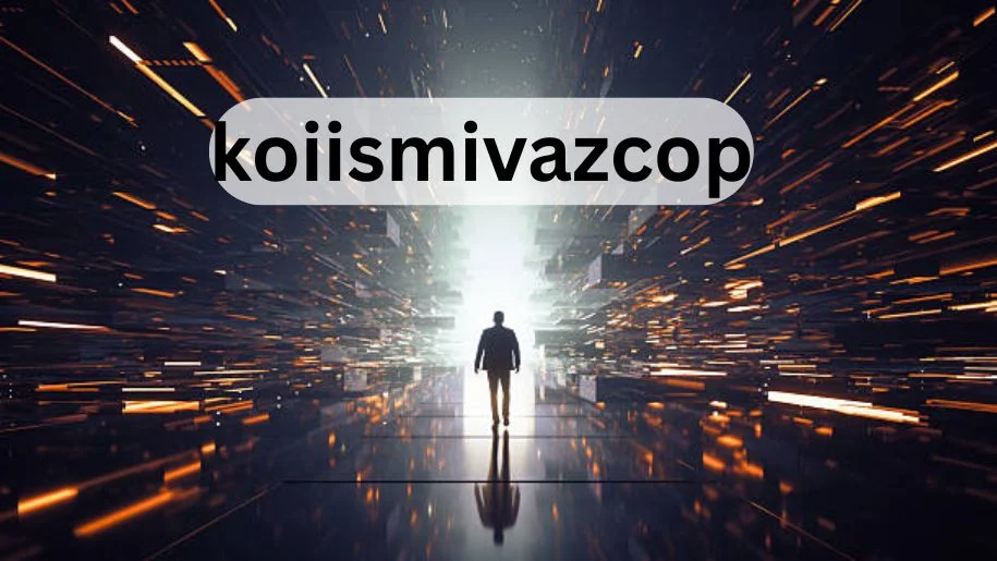 Koiismivazcop Explained: Benefits Uses & Complete Guide