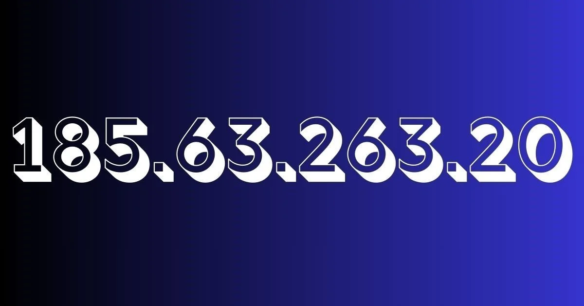 185.63.263.20 Explained: Invalid IP Address Guide