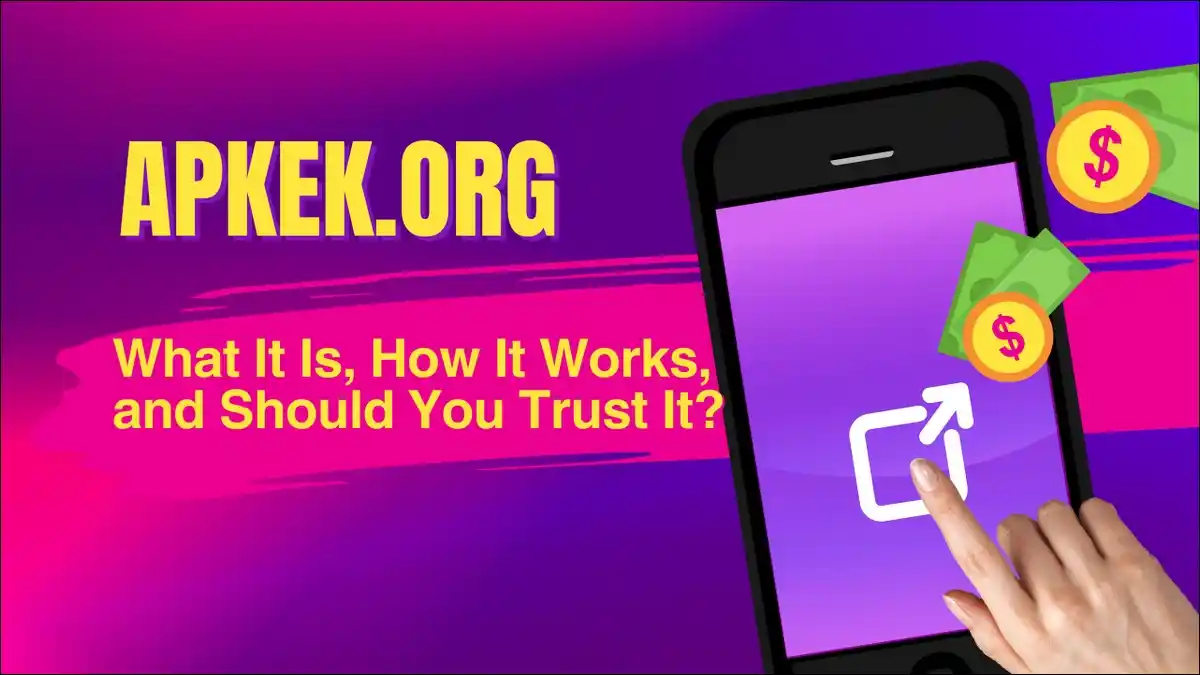 apkek org Guide: Features, Safety & Download Tips