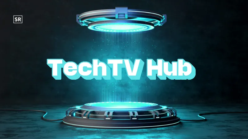TechTVHub Com Guide: Features, Uses & Insights