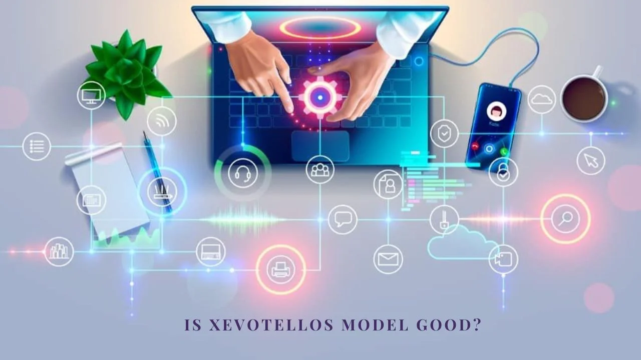 Is Xevotellos Model Good? Honest Review & Insights