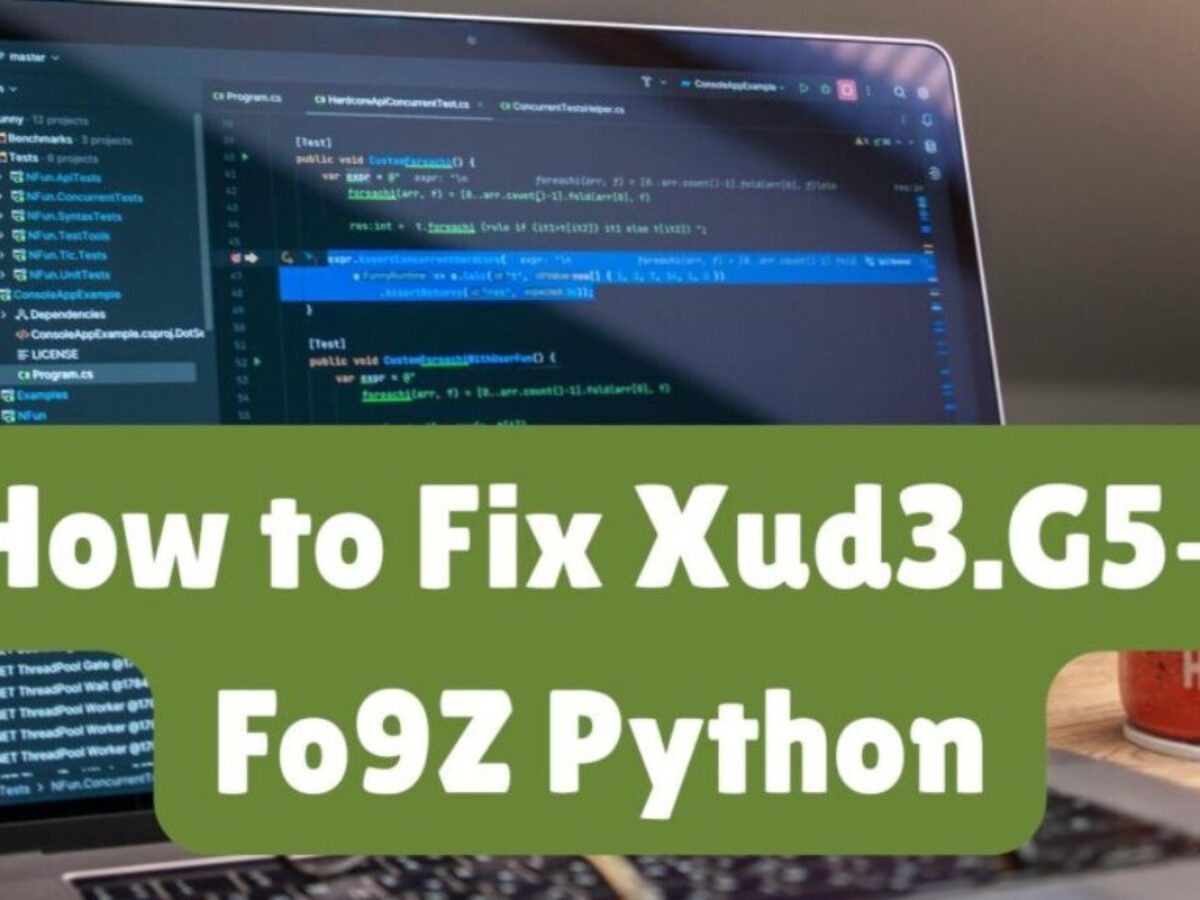 How to Fix xud3.g5-fo9z Python Error Step by Step Guide
