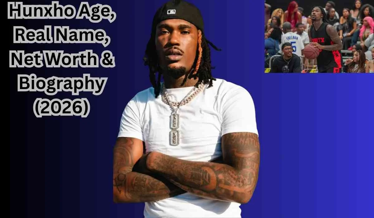 Hunxho Age, Biography & Rising Rap Star Details 2026